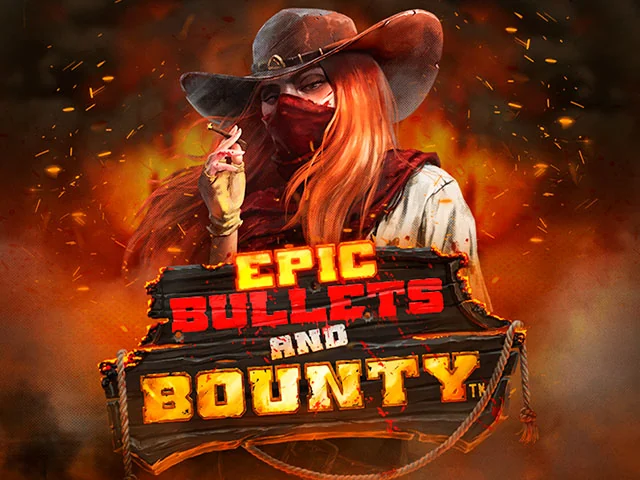Epic Bullets and Bounty
